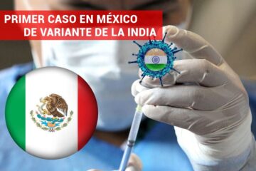 Variante india del Covid-19 en México no preocupa a las autoridades