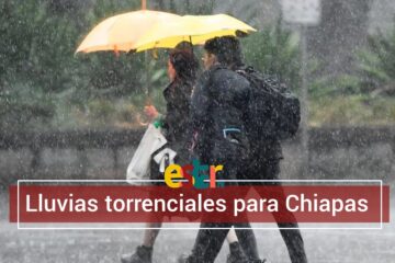 Lluvias torrenciales en Chiapas, Hidalgo y Puebla