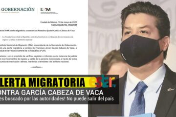 Emiten Alerta Migratoria contra García Cabeza de Vaca